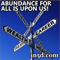 Abundance For All Is Upon Us!
