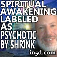  Energy Path 111: Man Diagnosed as Psychotic After Spiritual Awakening